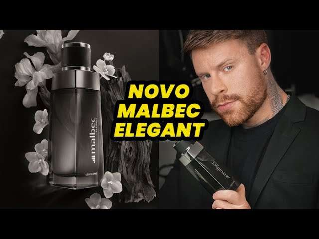 O MAIS CHIQUE DA LINHA? Novo MALBEC ELEGANT de O BOTICÁRIO - Primeiras Impressões da Fragrãncia