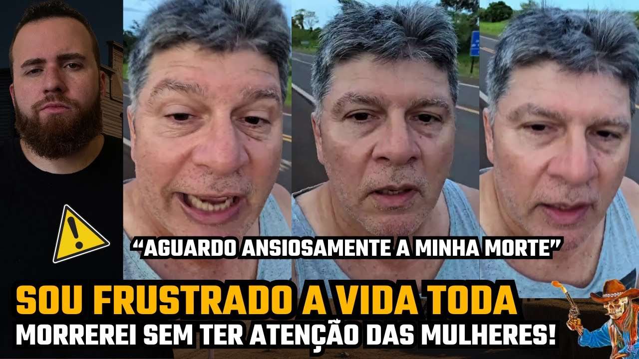 UM DESABAFO REAL E IMPACTANTE: "TIVE UMA VIDA DE FRUSTRAÇÃO, E NUNCA TEREI A ATENÇÃO DELAS"