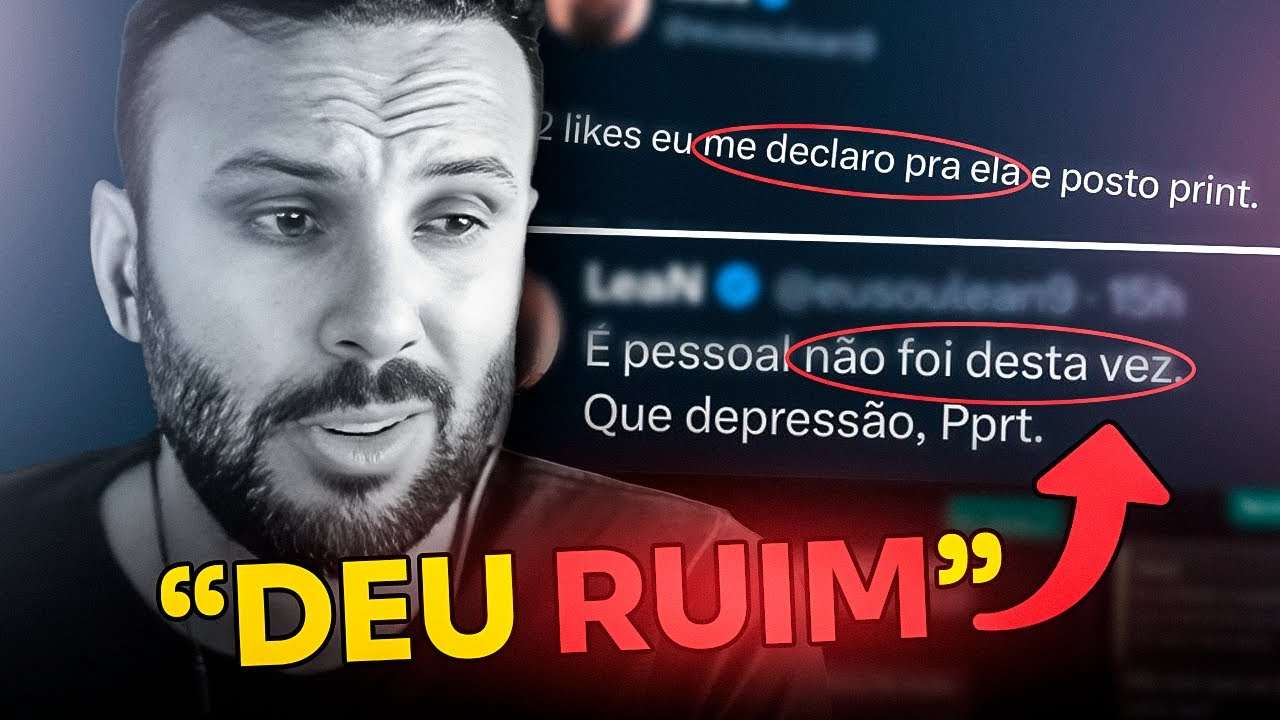 SE DECLAROU PRA ELA E DEU RUIM