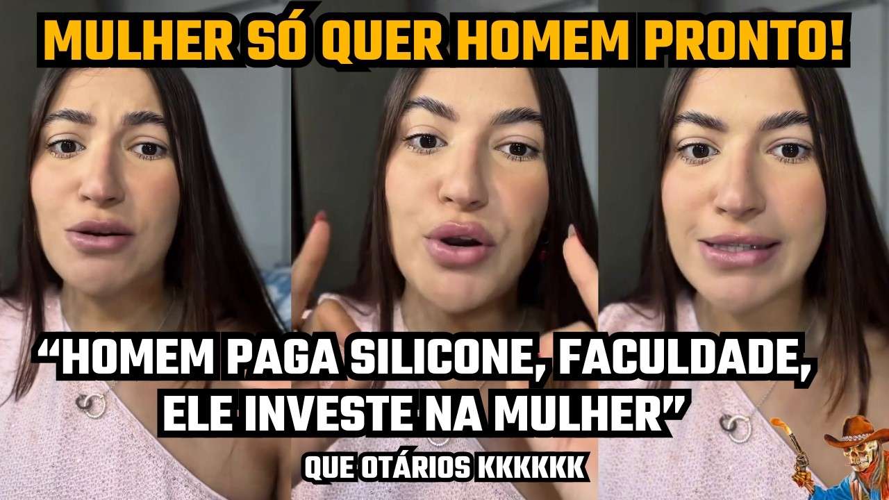 OS CARAS PAGAM SILICONE, FACULDADE, INVESTEM EM SUAS PARCEIRAS...PQ O CONTRÁRIO NÃO ACONTECE?