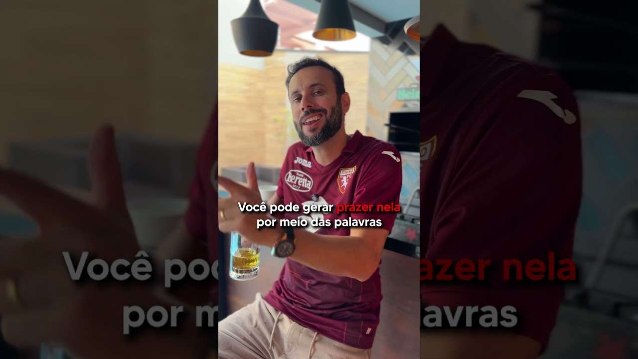 COMO FALAR O QUE ELA QUER OUVIR