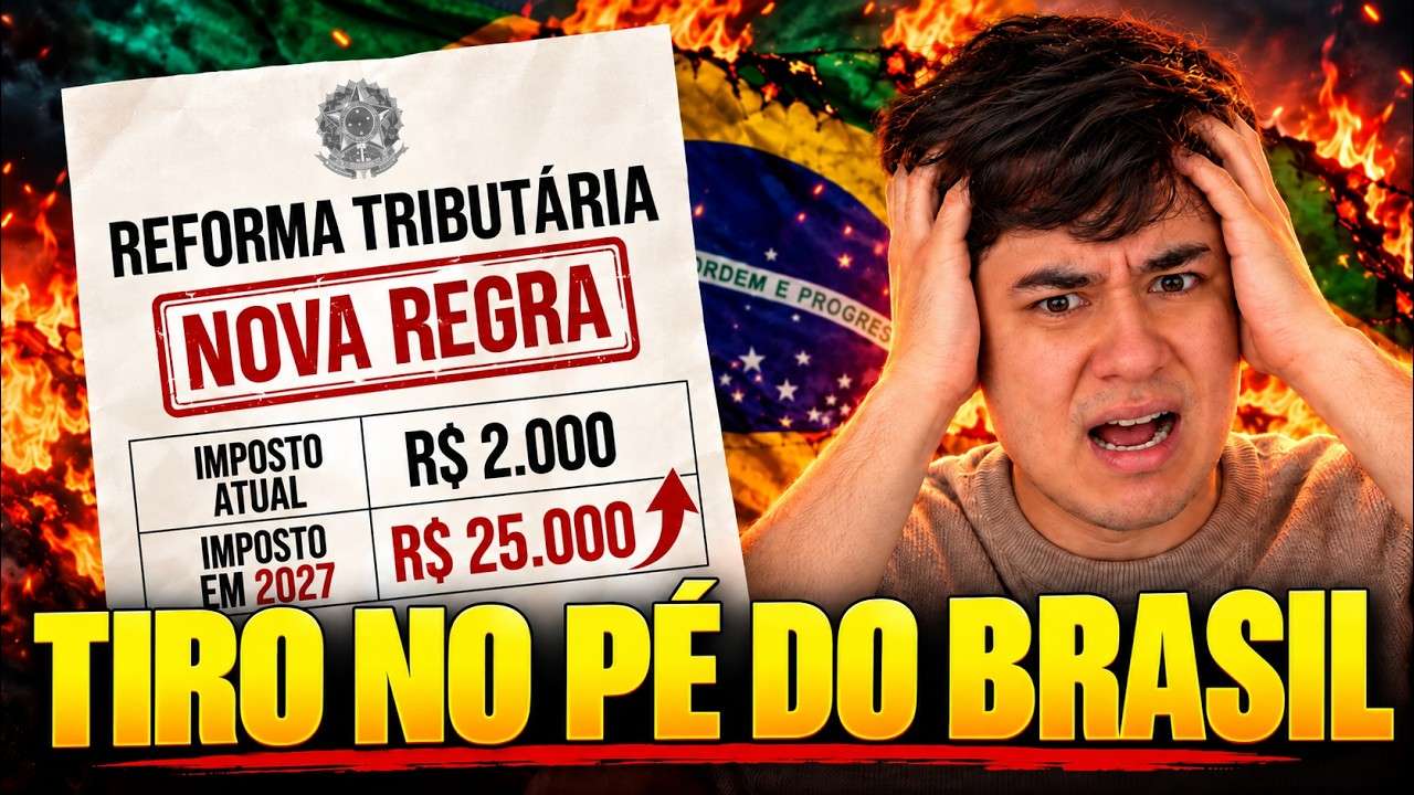 A nova REFORMA TRIBUTÁRIA vai AFUNDAR o BRASIL em 2027!