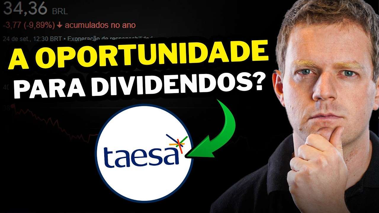 POR QUE TAEE11 SEGUE CAINDO? O QUE VOCÊ NÃO ESTÁ VENDO? HORA DE COMPRAR TAESA?