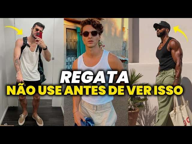 REGATA: 23 Looks pra SE INSPIRAR antes de USAR | Moda Masculina