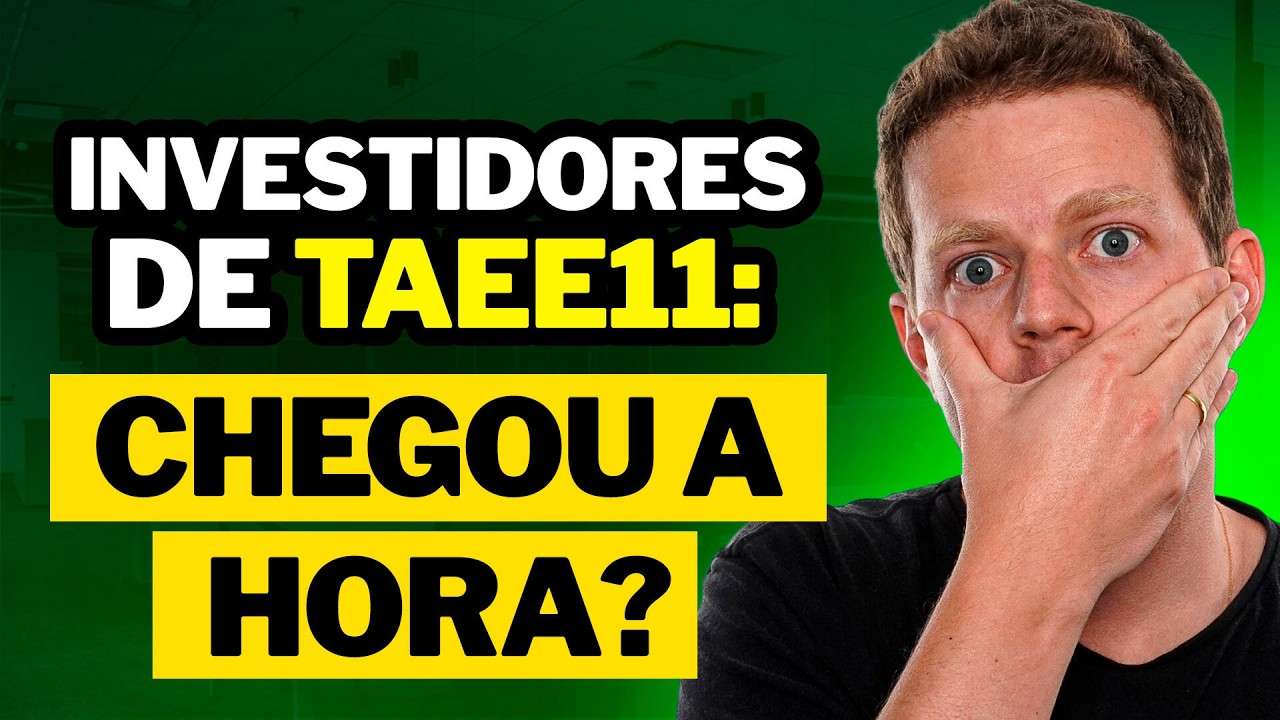 COMO TAEE11 VAI TE DEIXAR RICO - TAESA É A OPORTUNIDADE DO MOMENTO?