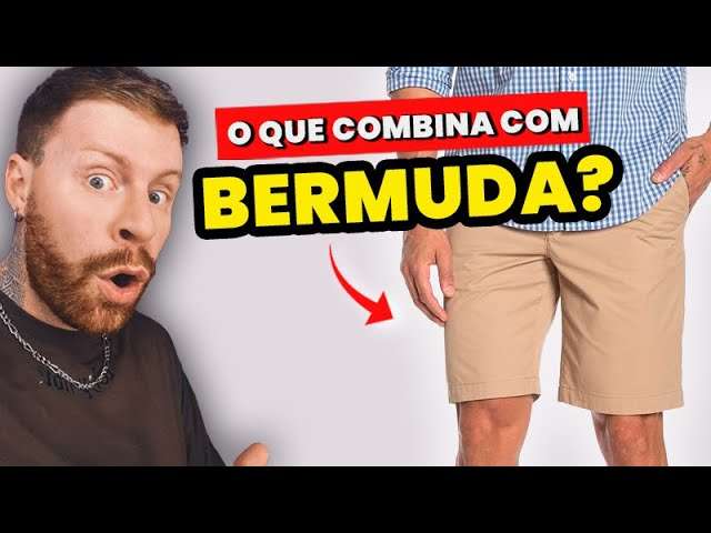 O que Combina com BERMUDA MASCULINA? 4 Dicas de COMO FICAR ESTILOSO DE BERMUDA