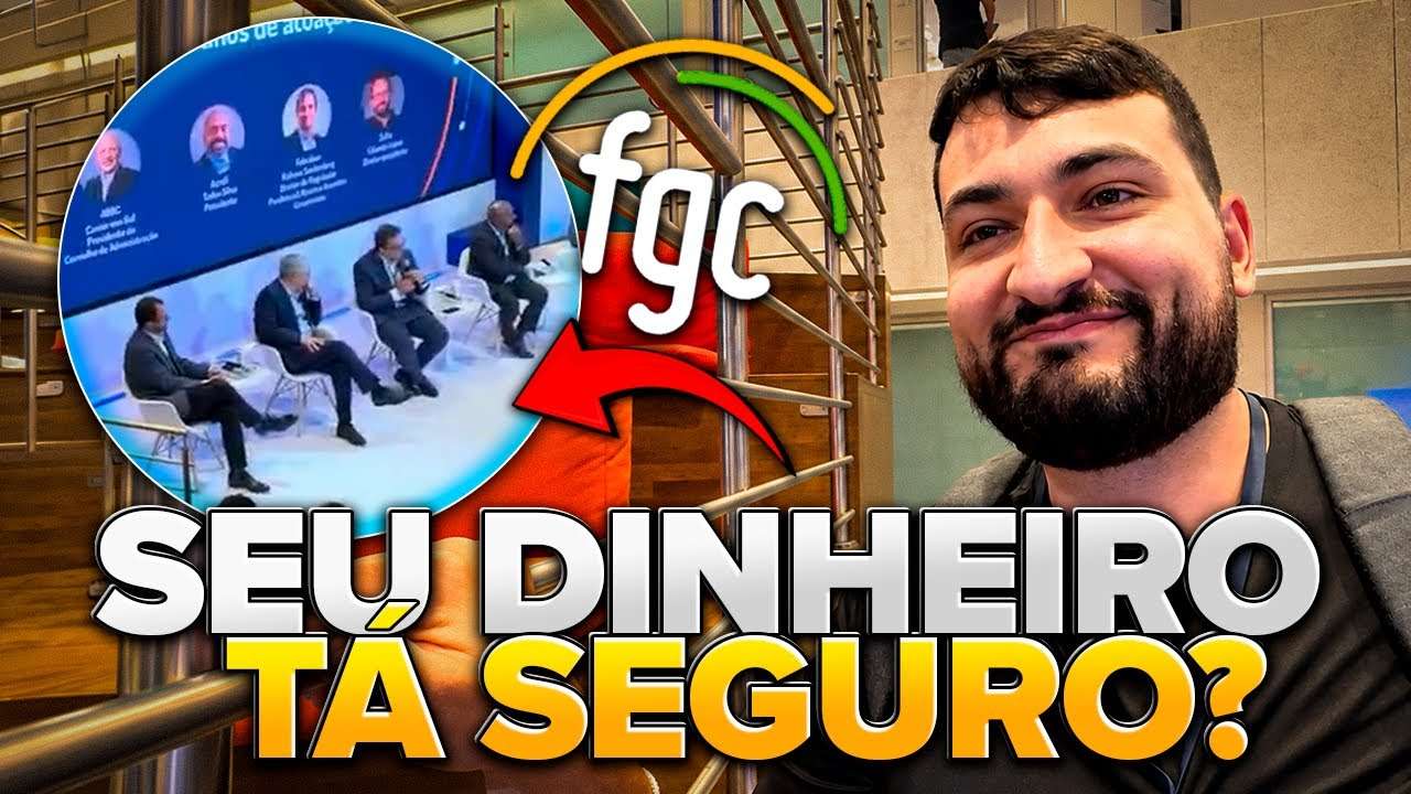 Fui no evento do FGC descobrir se seu dinheiro tá seguro depois do Banco Master