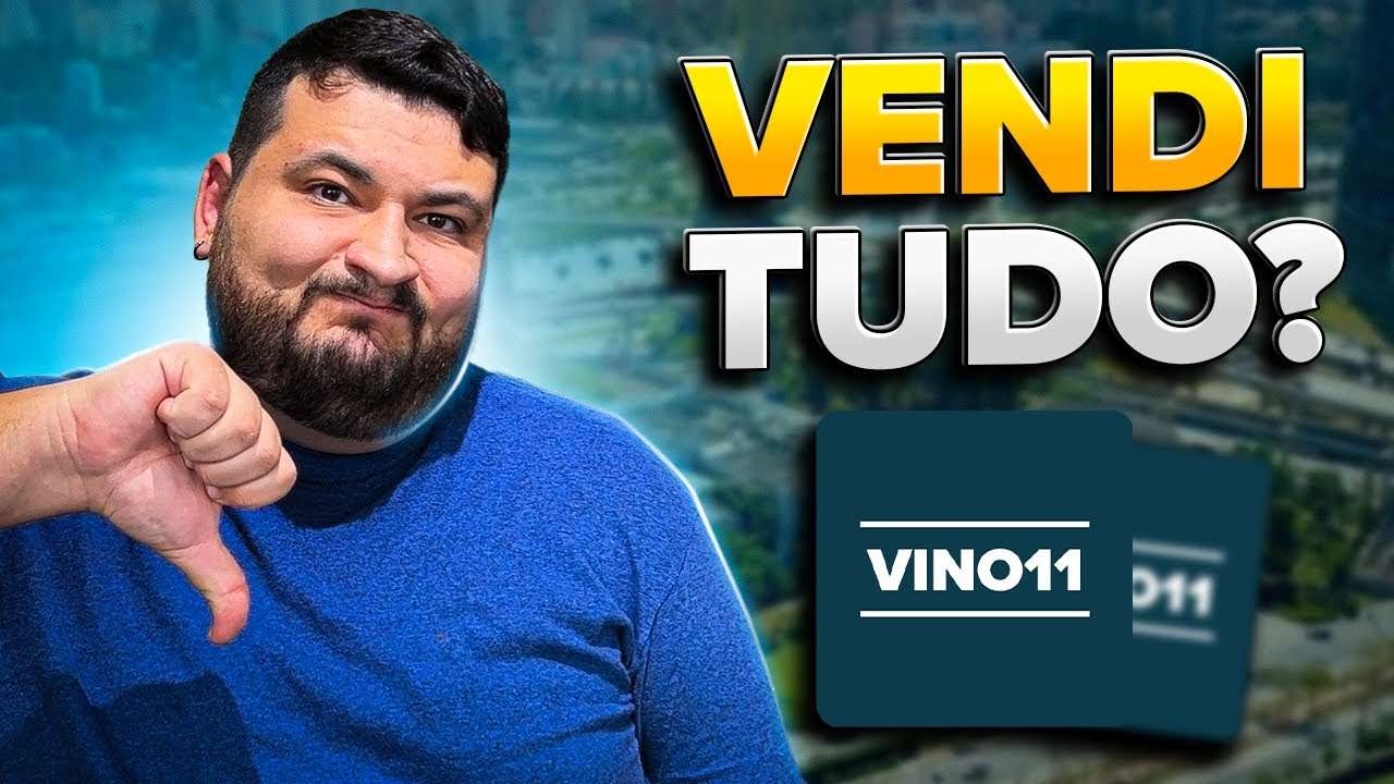 VOU VENDER MINHAS 1410 COTAS DE VINO11? ENTENDA O QUE ACONTECEU!