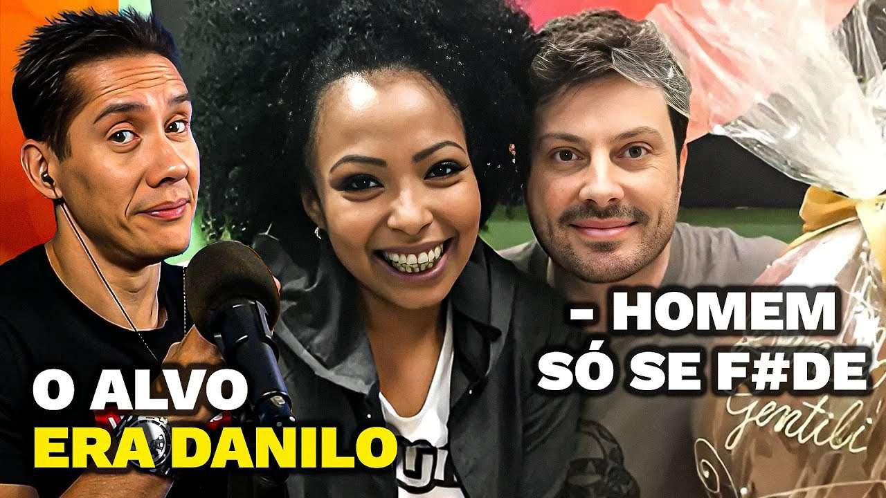 O Verdadeiro Alvo de Juliana era Danilo Gentili