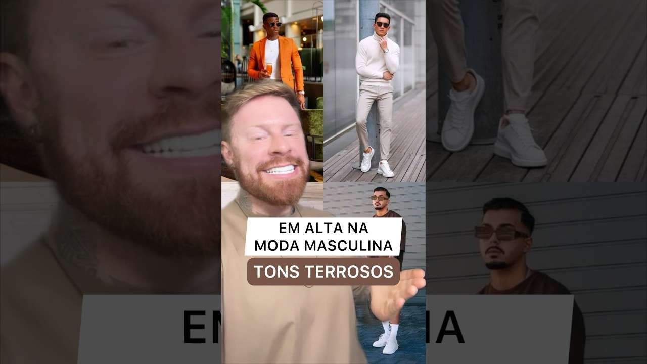 Os TONS TERROSOS estão em ALTA na MODA MASCULINA 🔥