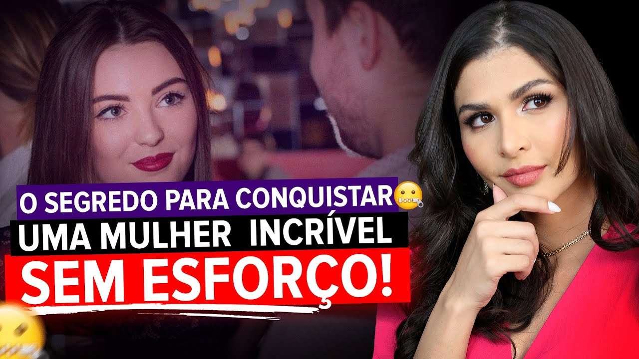 O PODER DA AUTOCONFIANÇA: Conquiste uma mulher incrível SEM ESFORÇO!