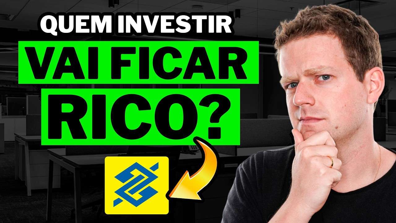 COMO BBAS3 VAI TE DEIXAR RICO - BANCO DO BRASIL É A OPORTUNIDADE DA DÉCADA?