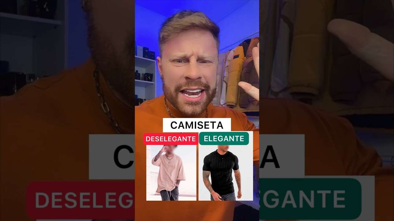CAMISETA: ELEGANTE ❌ DESELEGANTE