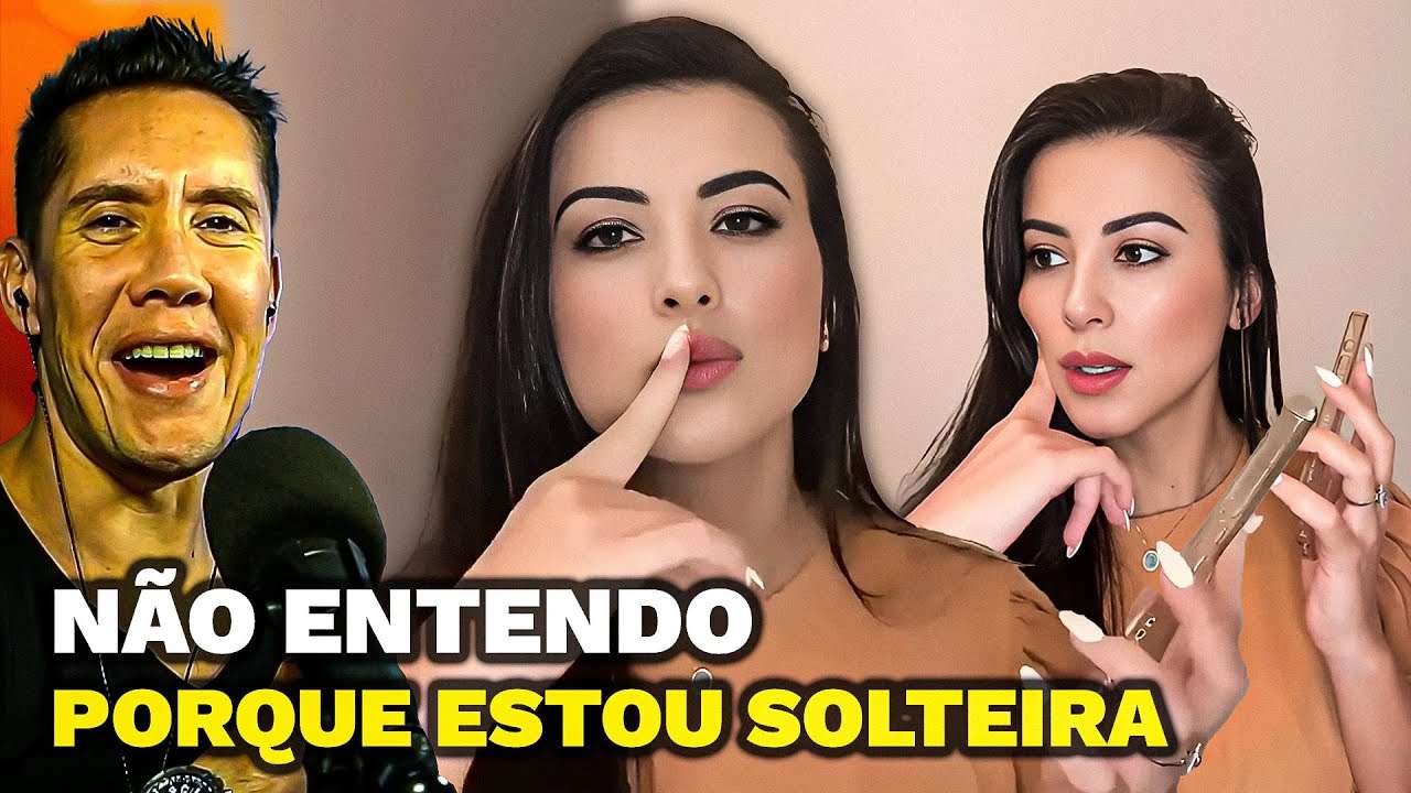 Mulheres Solteiras Tentando Entender O PORQUÊ Estão Solteiras!