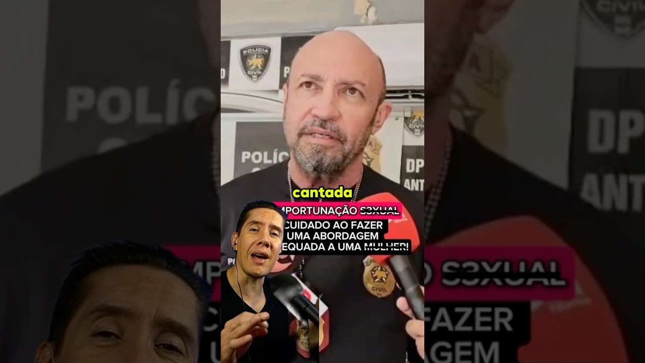 Delegado manda a real! Está difícil ser HOMEM no Brasil