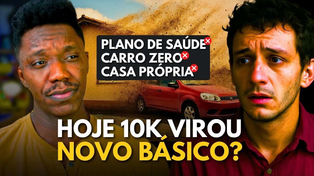 10 MIL REAIS NÃO DÁ PRA NADA: quando o BÁSICO é visto como LUXO