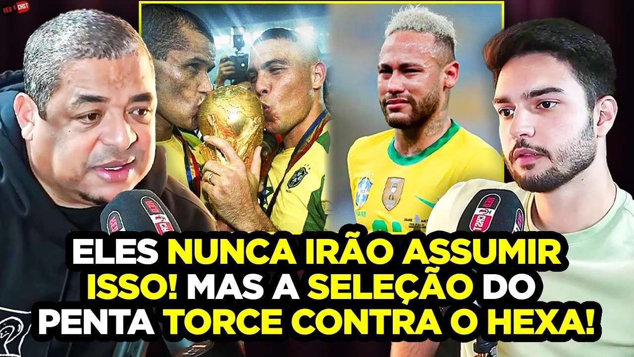 NÃO QUEREM O HEXA: VAMPETA EXPÕE A RIVALIDADE PESADA ENTRE AS SELEÇÕES