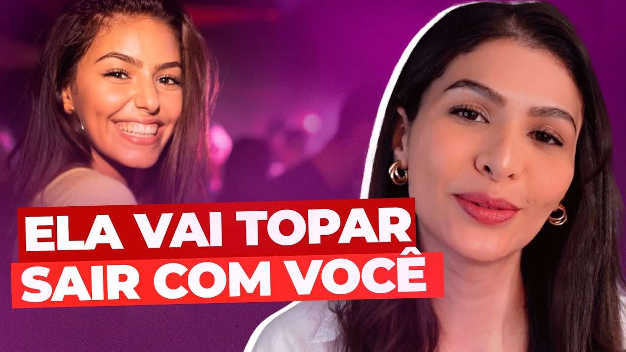 ESSA é a HORA CERTA de chamar uma MULHER PARA SAIR!