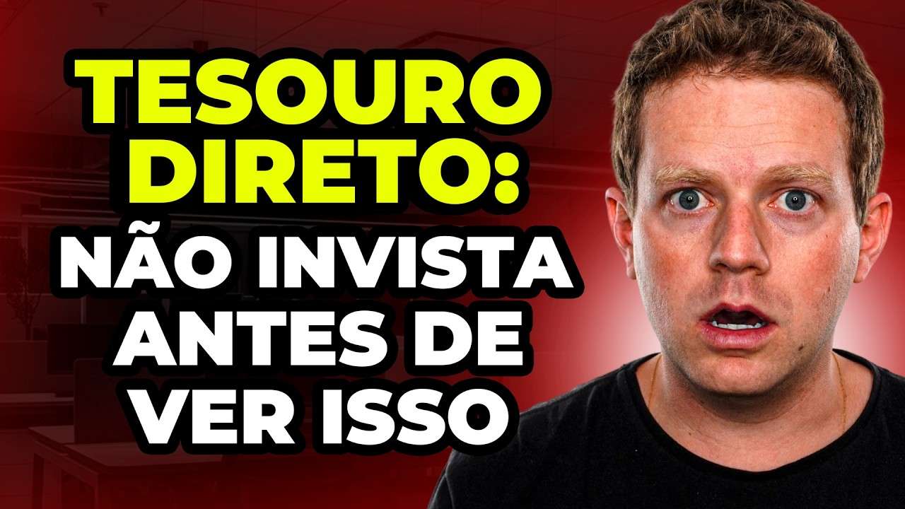 TESOURO DIRETO VALE A PENA? VOCÊ PODE ESTAR PERDENDO DINHEIRO COM TITULOS PÚBLICOS…