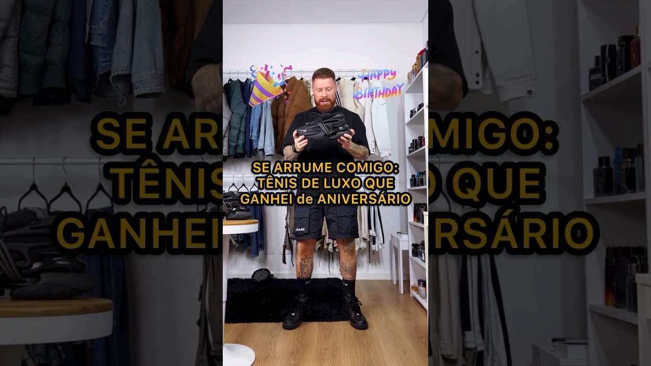SE ARRUME COMIGO com o Tênis de LUXO que ganhei de Aniversário 🔥