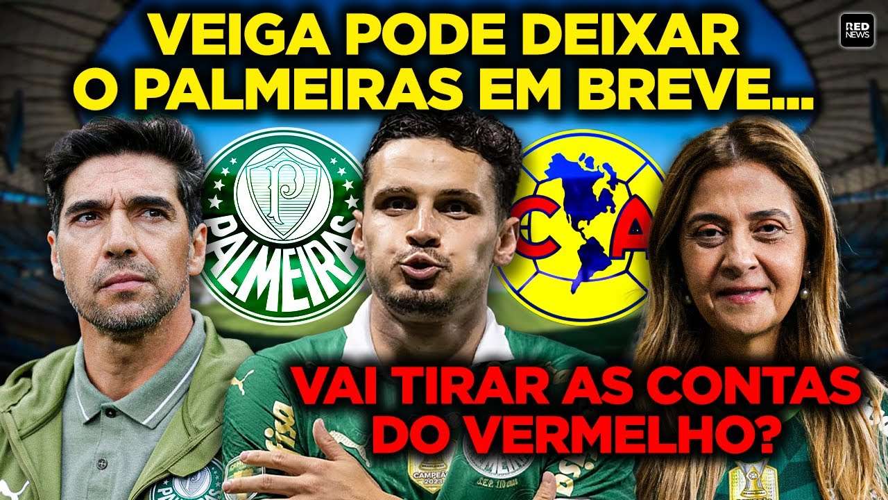 ÚLTIMOS MOMENTOS DE VEIGA NO PALMEIRAS! AMÉRICA ACENOU? ENTENDA A NEGOCIAÇÃO...