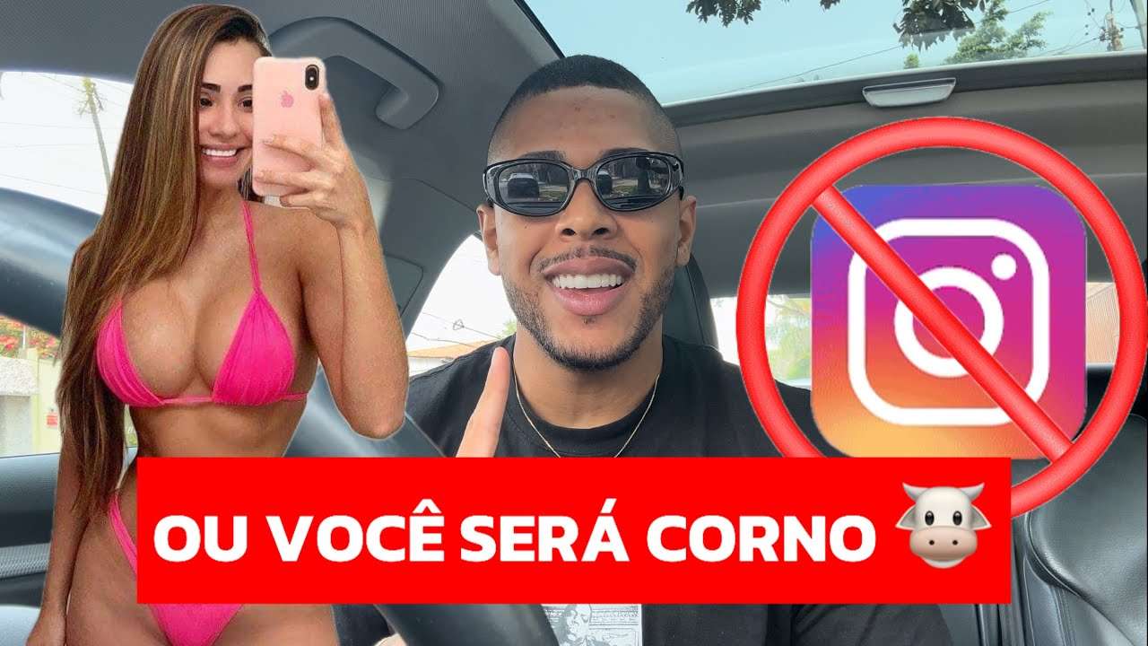 NÃO NAMORE MULHER COM INSTAGRAM