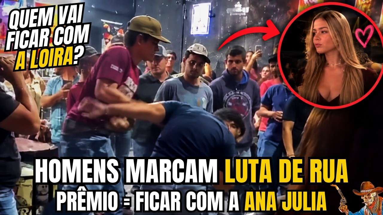 ELES MARCARAM UMA "LUTA" DE RUA, E O PRÊMIO = UMA LOIRA CHAMADA ANA JULIA