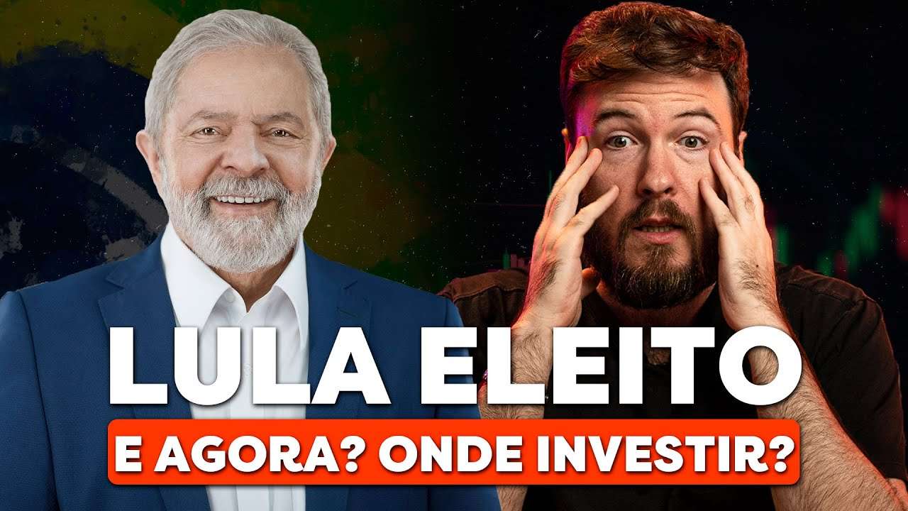 URGENTE: LULA É O NOVO PRESIDENTE DO BRASIL | O QUE FAZER COM SEUS INVESTIMENTOS?