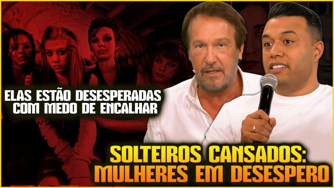 SOLTEIROS CANSADOS: MULHERES EM DESESPERO! Choquei o Pânico com e Eles Não Gostaram!