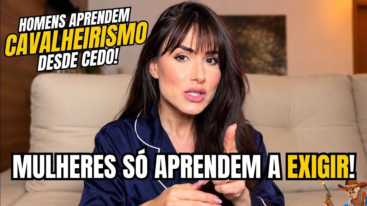 MENINOS APRENDEM A SER CAVALHEIROS / MENINAS APRENDEM A EXIGIR TRATAMENTO DE PRINCESA (TÁ CERTO?)
