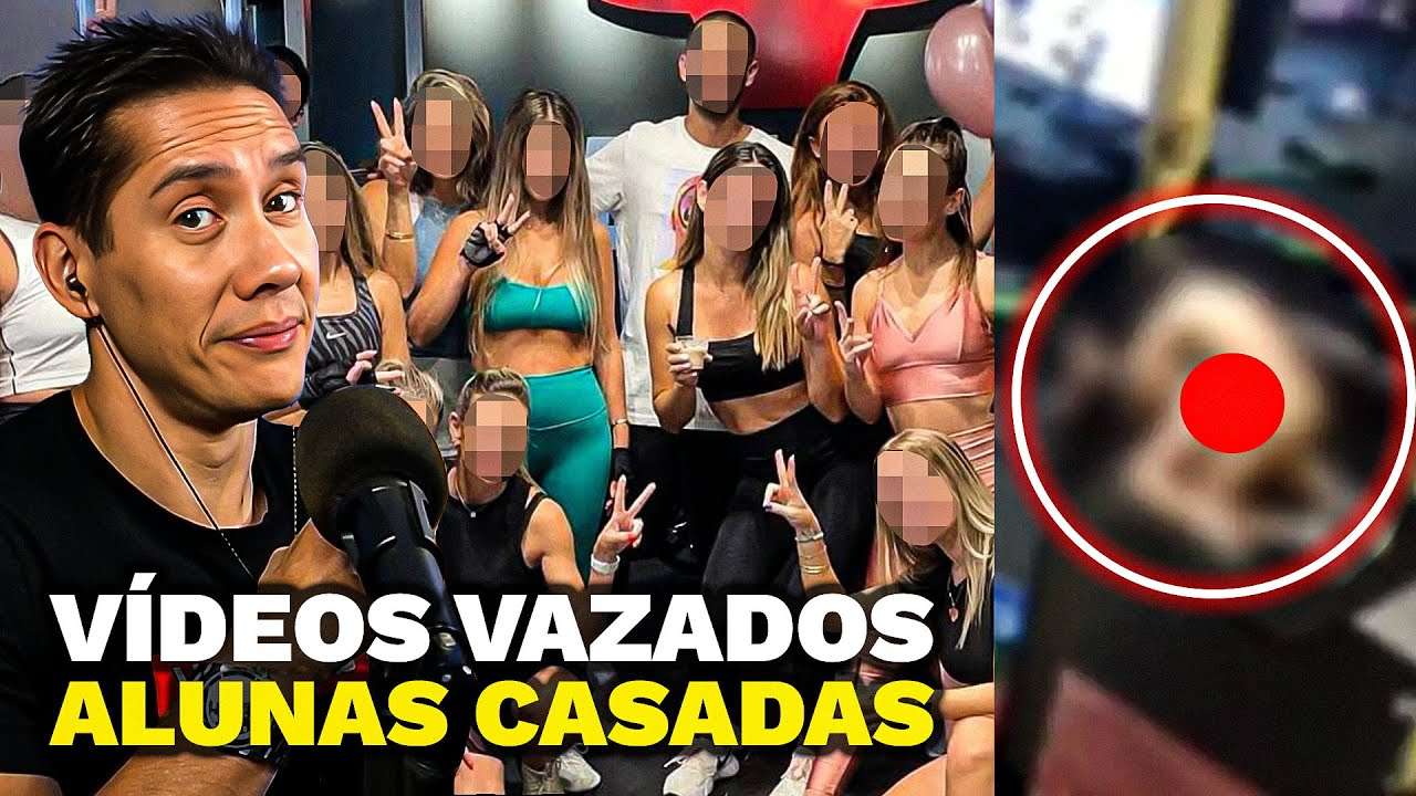 VAZARAM Vídeos do Personal com as Alunas CASADAS