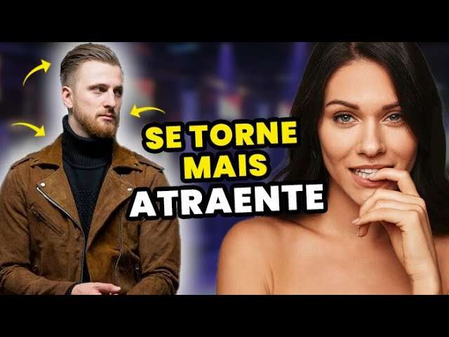 3 PASSOS OBRIGATÓRIOS pra se Tornar um HOMEM mais ATRAENTE | Glow Up Masculino