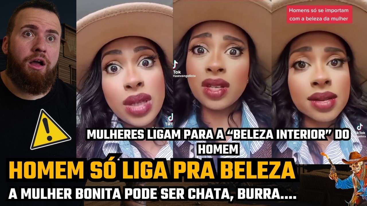 OS CARAS SÓ SE IMPORTAM COM BELEZA (DIFERENTE DE NÓS, QUE LIGAMOS PARA BELEZA INTERIOR) 😂😂😂😂😂😂😂😂😂😂😂