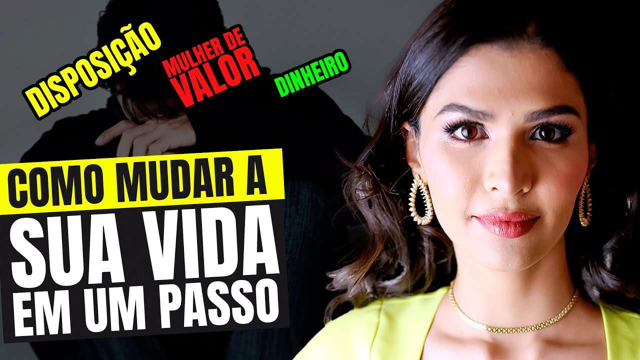 COMO MUDAR A SUA VIDA EM UM PASSO!