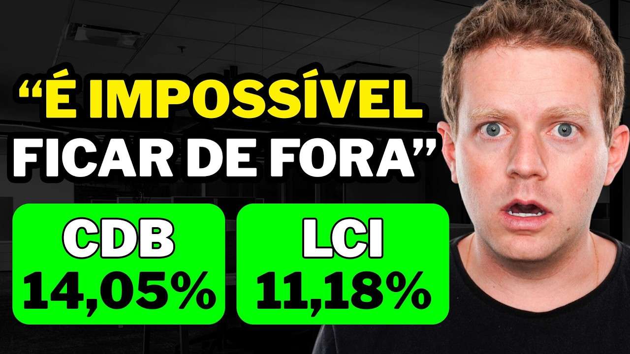 CDB 14,05% e LCI 11,18% MELHORES OPORTUNIDADES DA RENDA FIXA? QUAL É MELHOR?