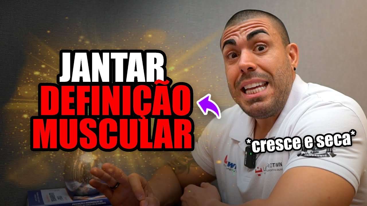 6 exemplos de jantar para definição muscular