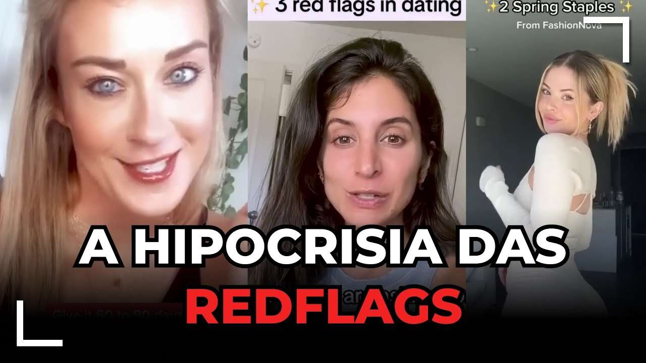 REDFLAG ABSURDAS | A HISTERIA DE RED FLAGS NOS RELACIONAMENTOS MODERNOS