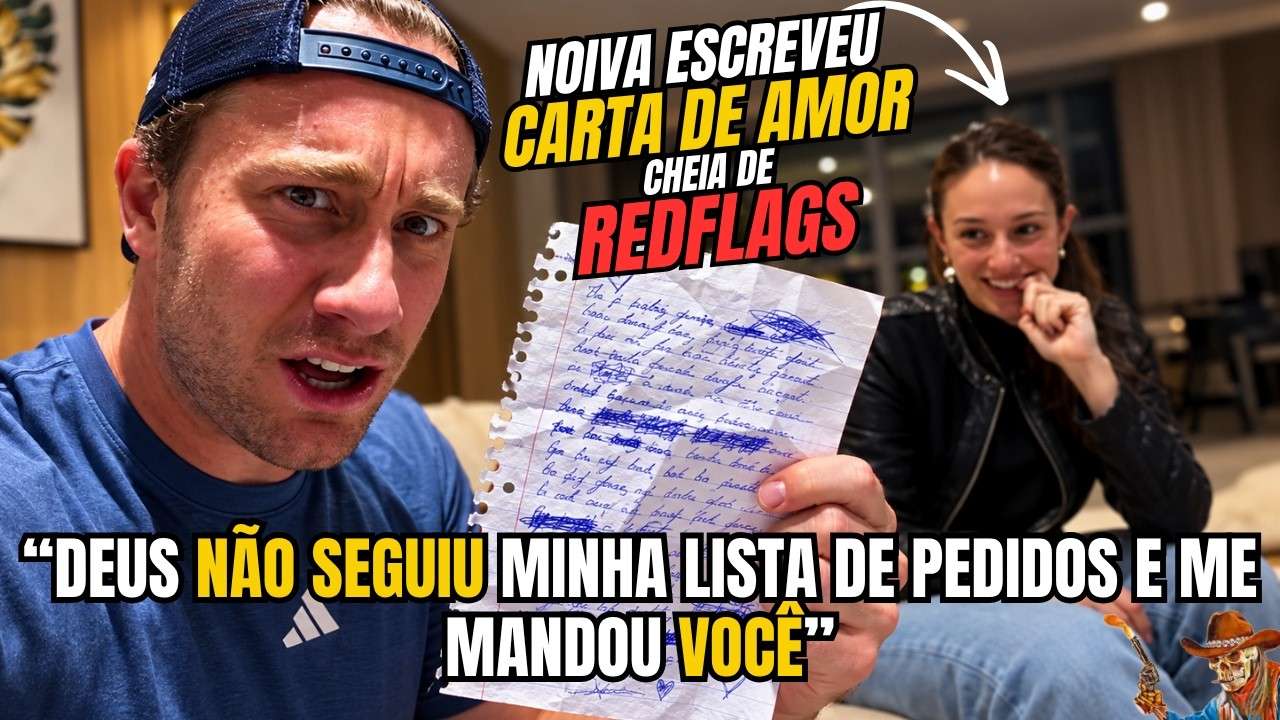 NOIVA ESCREVEU A "PIOR CARTA DE AMOR" DE TODOS OS TEMPOS! (NUNCA IGNORE OS SINAIS)