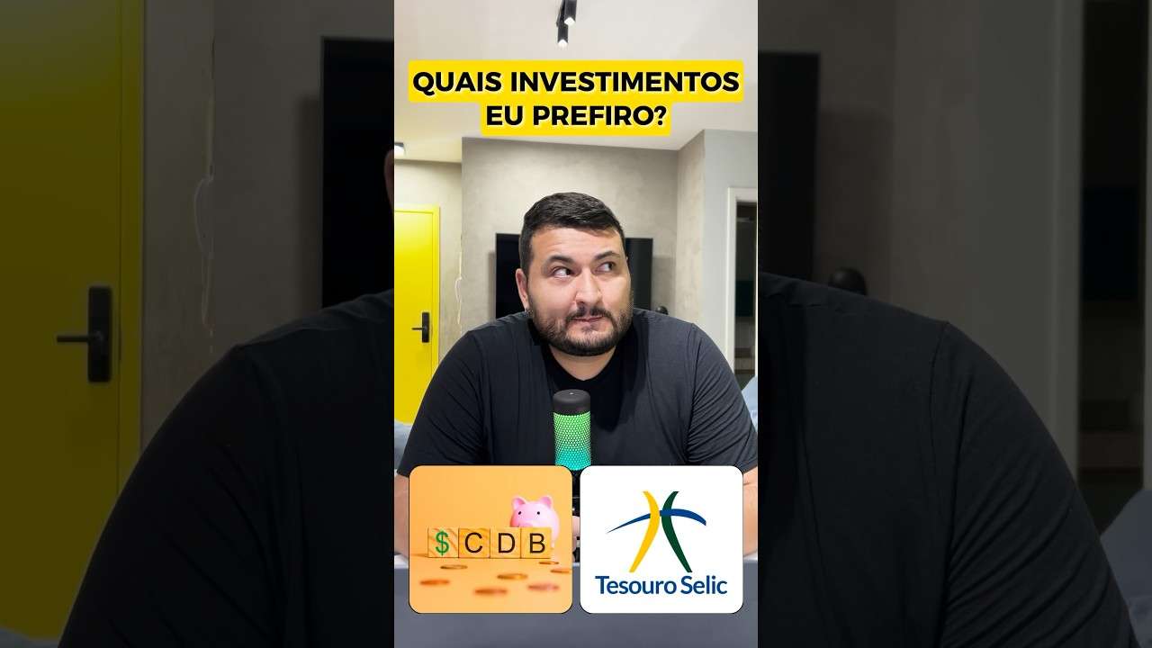 QUAL INVESTIMENTO EU PREFIRO? E você? Comenta aí!