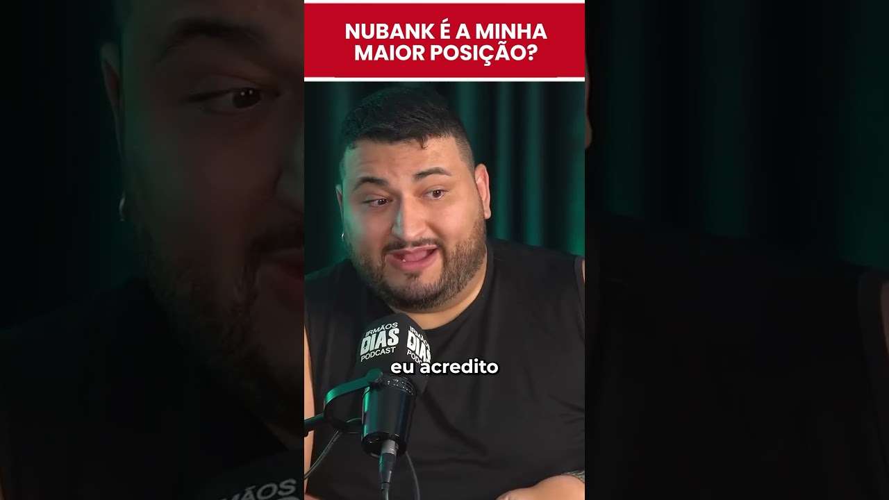 NUBANK É A MAIOR POSIÇÃO DE AÇÕES DA MINHA CARTEIRA?