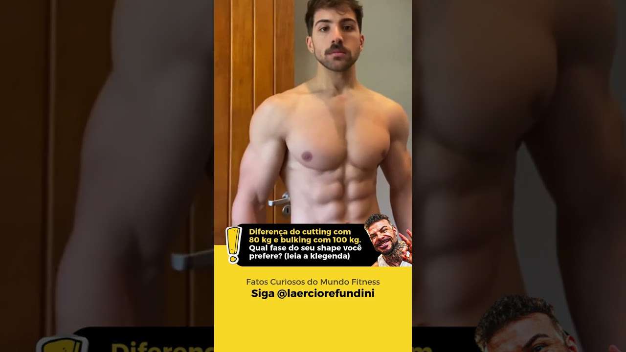 Cutting ou Bulking  qual fase é a sua agora
