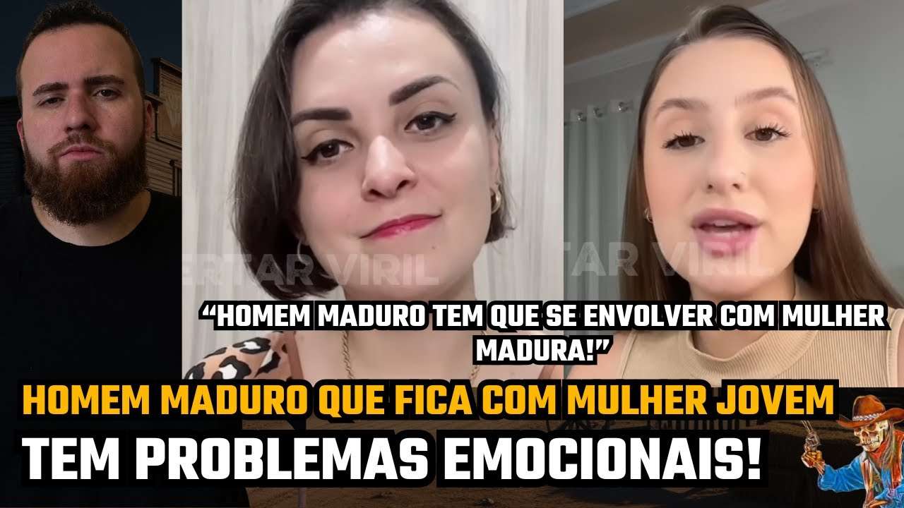 SE VOCÊ É UM CARA MADURO E QUER UMA PARCEIRA JOVEM = TEM PROBLEMAS EMOCIONAIS!
