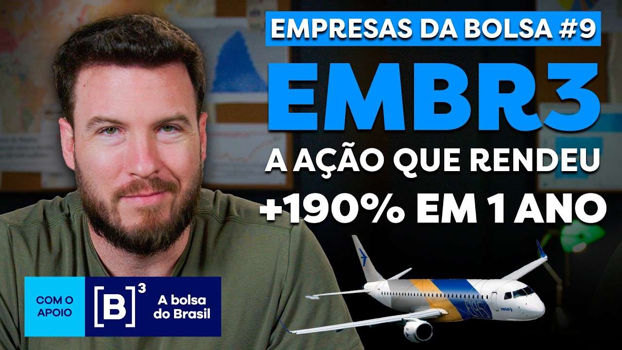 O IMPÉRIO BRASILEIRO DOS AVIÕES: TUDO SOBRE EMBRAER | Empresas da Bolsa #9