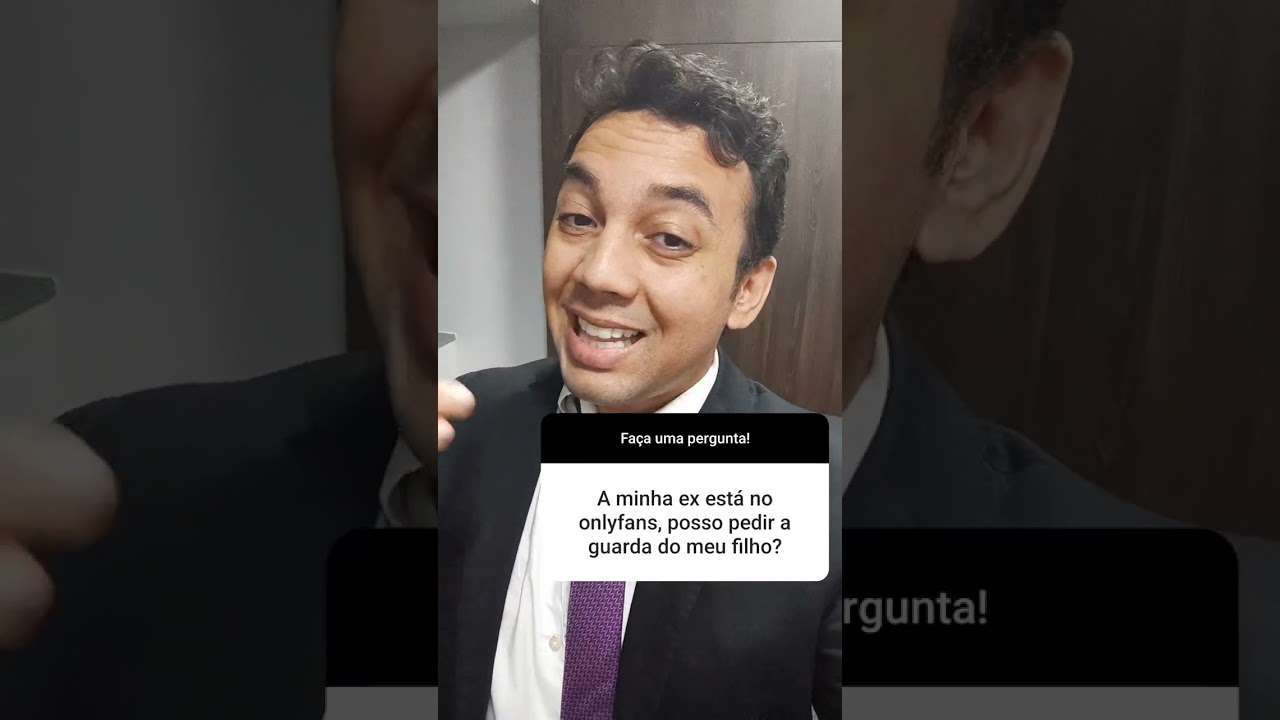 EX-ESPOSA ESTÁ NO ONLYFANS, POSSO PEGAR A GUARDA DO MEU FILHO?!