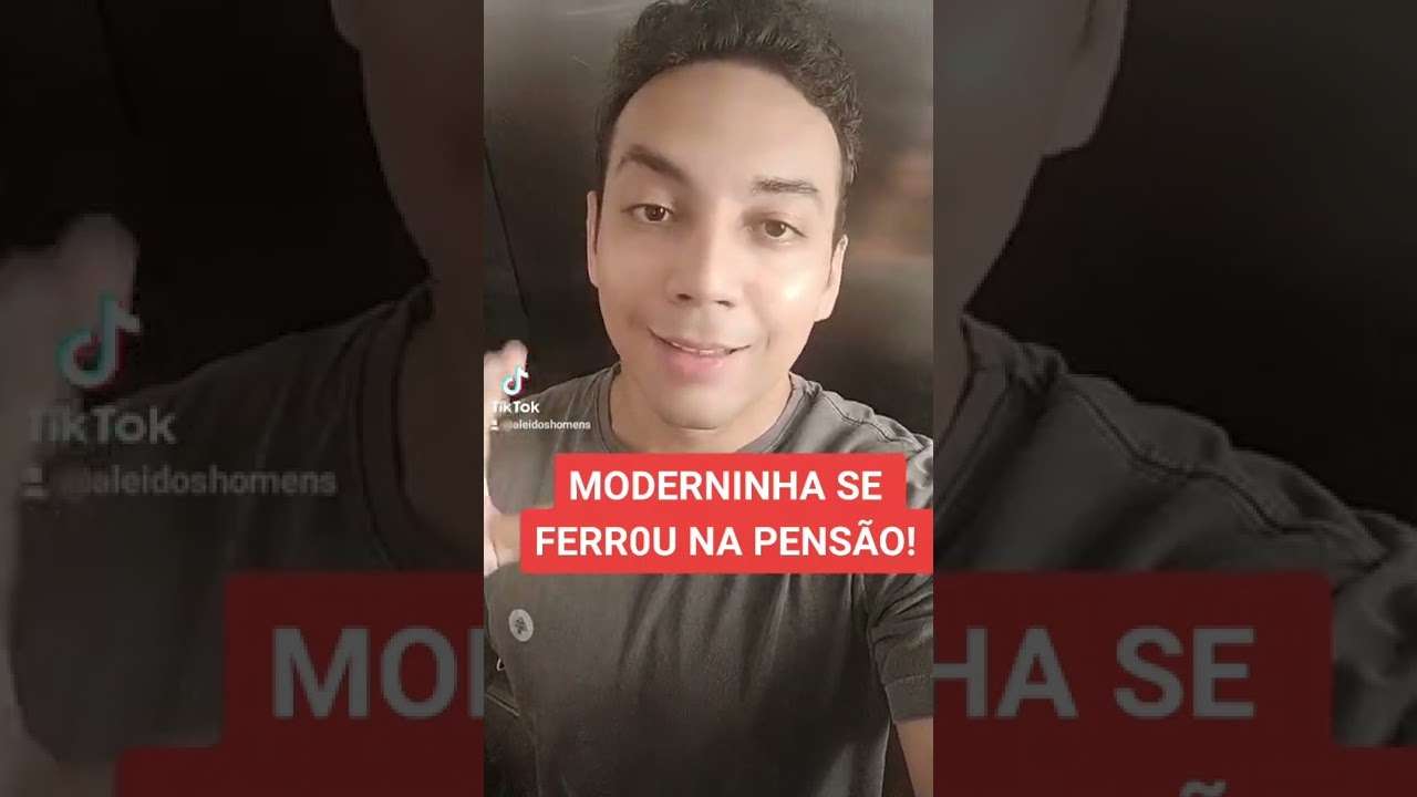 A MODERNINHA SE FERR0U E NÃO CONSEGUIU ENGANAR A JUSTIÇA