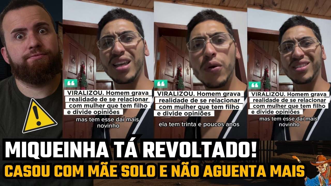 MIQUEINHA FICOU REVOLTADO!! CASOU COM UMA MÃE SOLO E NÃO TÁ AGUENTANDO A SITUAÇÃO