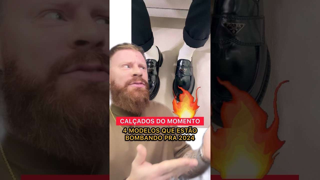 Os 4 CALÇADOS do MOMENTO na MODA MASCULINA 🔥