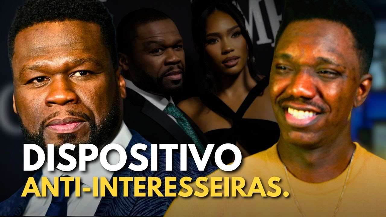 50 CENT (aqui) dando aula sobre COMO IDENTIFICAR uma INTERESSEIRA