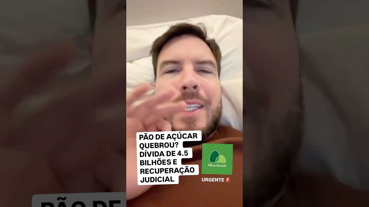 Será que o PÃO de AÇÚCAR vai QUEBRAR? (Entenda o por que eles pediram recuperação judicial)