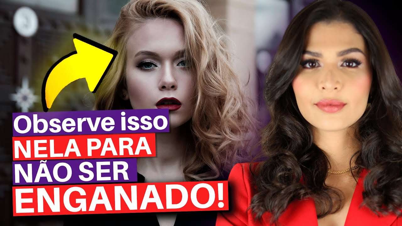 6 coisas que TODO HOMEM deve observar em UMA MULHER! 👀